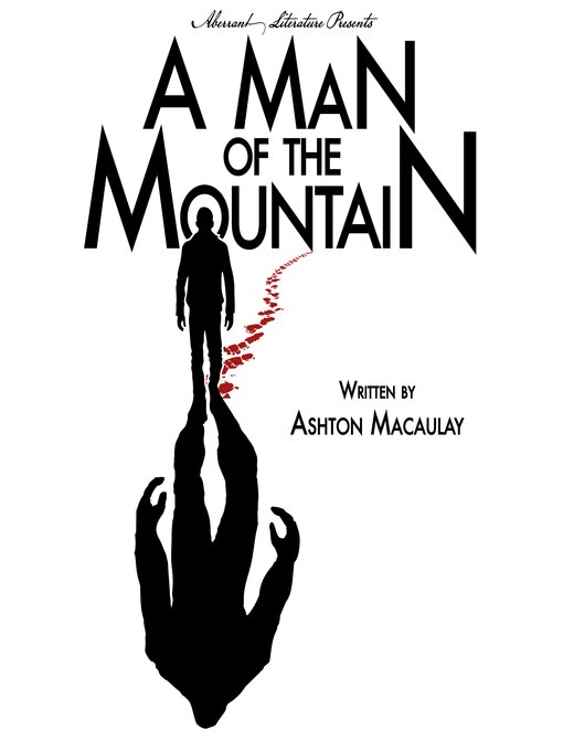 Title details for A Man of the Mountain by Ashton Macaulay - Wait list